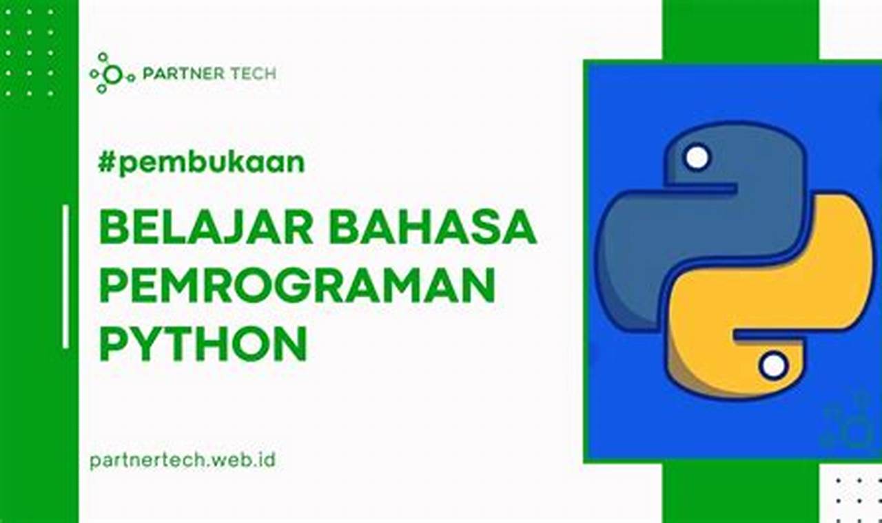 Panduan Lengkap Belajar Bahasa Pemrograman Python untuk Pemula